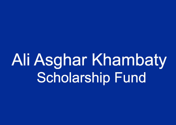 Ali Asghar Khambaty Scholarship Fund