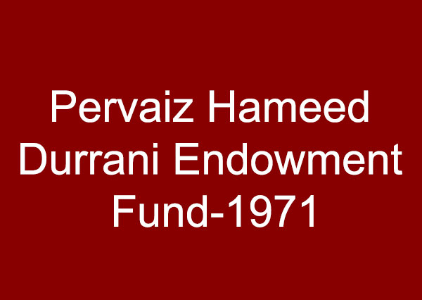 Pervaiz Hameed Durrani Endowment Fund-1971