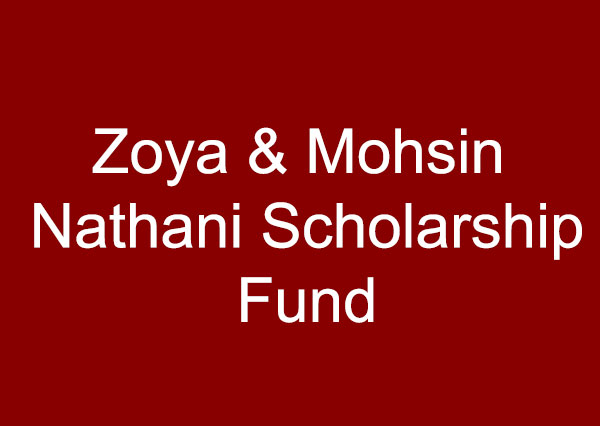 Zoya & Mohsin Nathani Scholarship Fund